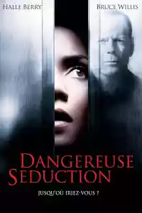 Affiche du film Dangereuse séduction