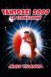 Affiche du film Fantozzi 2000 - Le clonage