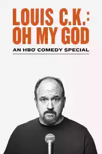 Affiche du film Louis C.K.: Oh My God