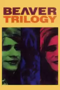 Affiche du film The Beaver Trilogy