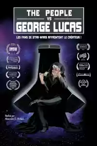 Affiche du film The People vs. George Lucas