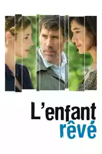 Affiche du film L'Enfant rêvé