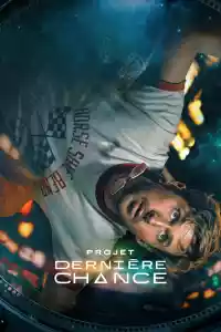 Affiche du film Projet Dernière Chance