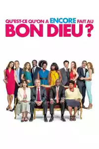 Affiche du film Qu'est-ce qu'on a encore fait au Bon Dieu ?