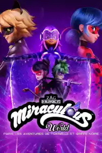 Jaquette : Miraculous World : Paris, Les Aventures de Toxinelle et Griffe Noire