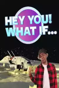 Jaquette du film Hey You! What If...