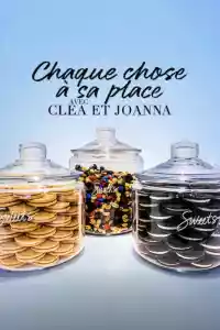 Affiche de la série Chaque chose à sa place avec Clea et Joanna