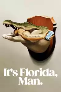 Affiche de la série It's Florida, Man