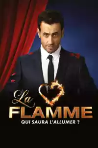 Affiche de la série La Flamme