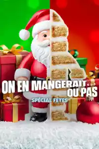 Affiche de la série On en mangerait… ou pas : Spécial fêtes
