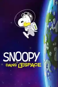 Affiche de la série Snoopy dans l’espace : À la recherche de la vie