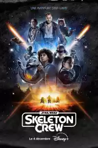 Affiche de la série Star Wars : Skeleton Crew