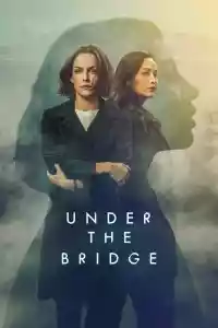 Affiche de la série Under the Bridge