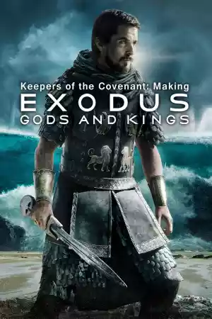 Jaquette du film Keepers of the Covenant: Making 'Exodus: Gods and Kings'