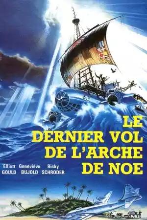 Jaquette du film Le dernier vol de l'arche de Noé