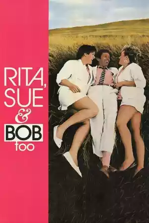 Affiche du film Rita, Sue and Bob Too