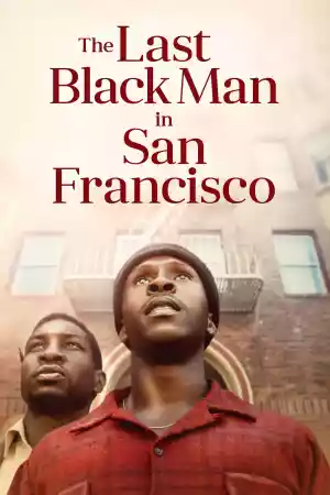 Jaquette du film The Last Black Man in San Francisco
