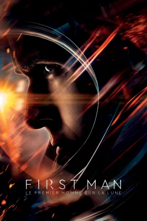 Jaquette : First Man - Le Premier Homme sur la Lune