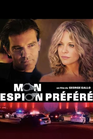Jaquette : Mon espion préféré