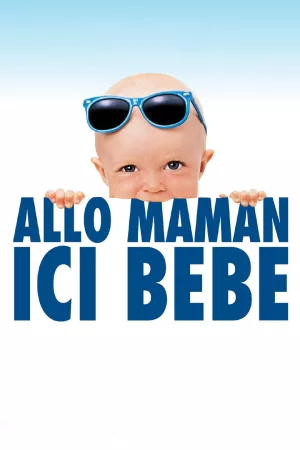 Jaquette : Allô maman, ici bébé