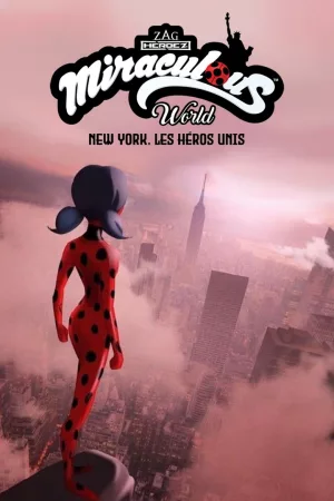 Jaquette : Miraculous World : New York, les héros unis