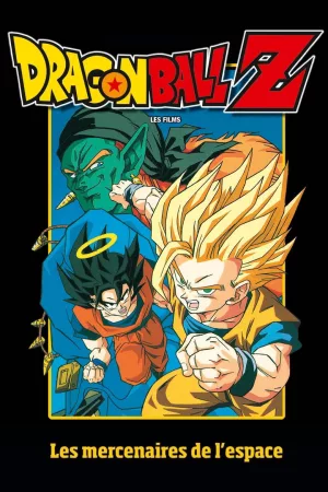 Jaquette : Dragon Ball Z - Les Mercenaires de l’espace