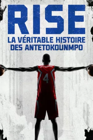 Jaquette : Rise : La Véritable Histoire des Antetokounmpo