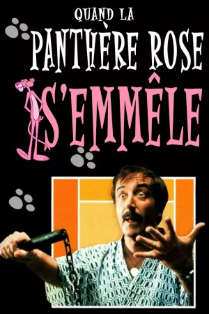 Jaquette : Quand la Panthère Rose s'emmêle