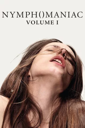 Jaquette : Nymphomaniac : Volume 1