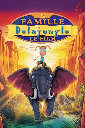 Jaquette : La Famille Delajungle, le film