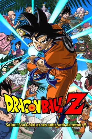 Jaquette : Dragon Ball Z - Salut ! Son Goku et ses amis sont de retour !!