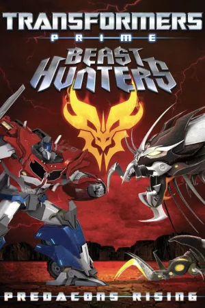 Jaquette : Transformers Prime Beast Hunters : Predacons Rising