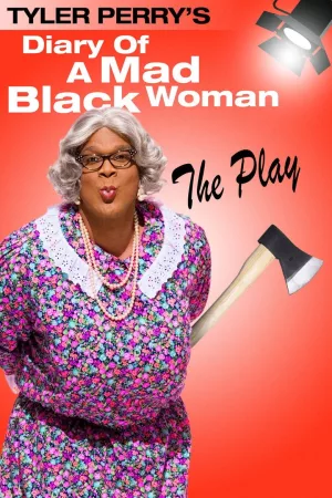 Jaquette : Tyler Perry's Diary of a Mad Black Woman - The Play