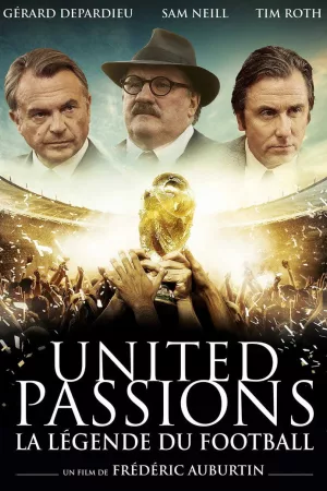 Jaquette : United Passions: La Légende du Football