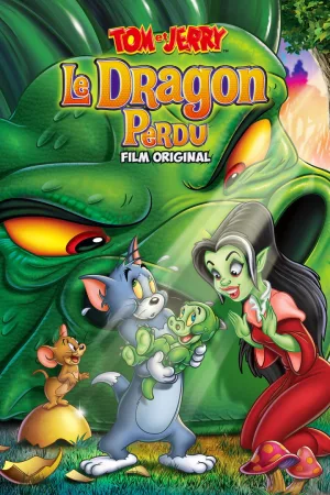 Jaquette : Tom et Jerry : Le dragon perdu