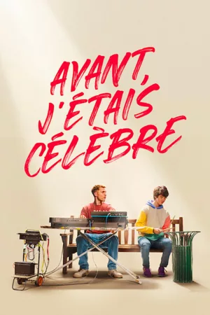 Jaquette : Avant, j'étais célèbre