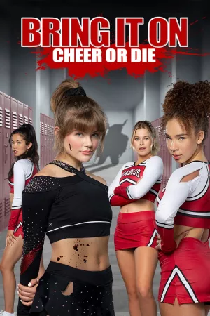 Jaquette : Bring It On: Cheer or Die
