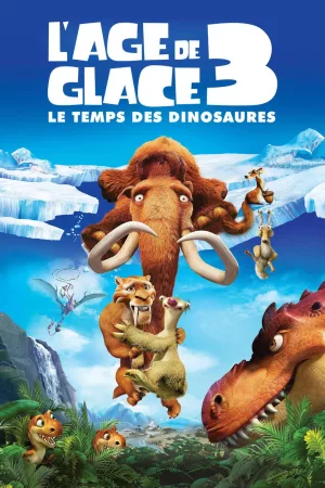 Jaquette : L'Âge de glace 3 : Le Temps des dinosaures