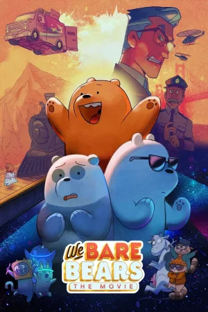 Jaquette : We Bare Bears: The Movie