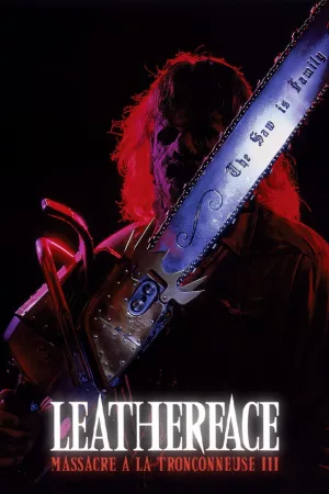 Jaquette : Leatherface : Massacre à la tronçonneuse 3