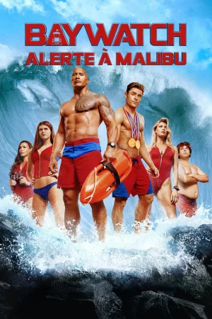 Jaquette : Baywatch : Alerte à Malibu