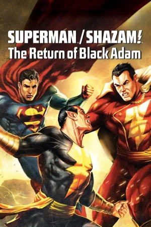 Jaquette : Superman/Shazam - Le retour de Black Adam