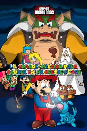 Jaquette : Super Mario Bros. : La Grande Mission pour sauver la princesse Peach !