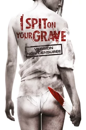 Jaquette : I Spit on Your Grave