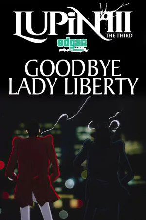Jaquette : Lupin III : Goodbye Lady liberty