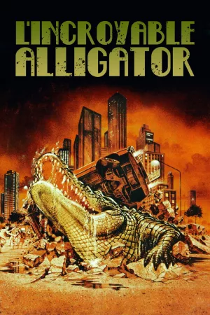 Jaquette : L'Incroyable Alligator