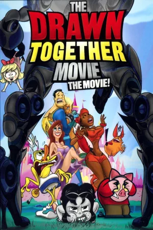 Jaquette : The Drawn Together Movie: The Movie!