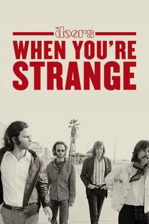 Jaquette : The Doors : When You're Strange