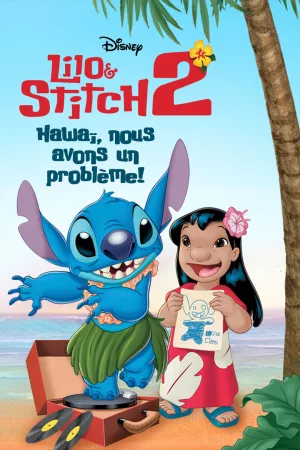 Jaquette : Lilo & Stitch 2 : Hawaï, nous avons un problème !