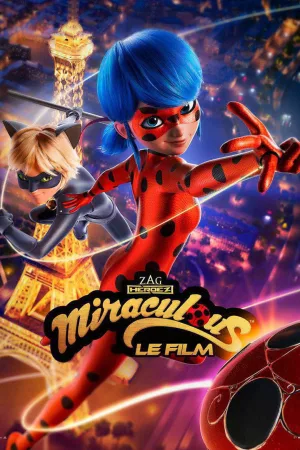 Jaquette : Miraculous - le film